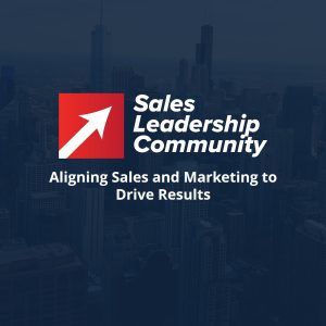 Episode 12: Aligning Sales and Marketing to Drive Results